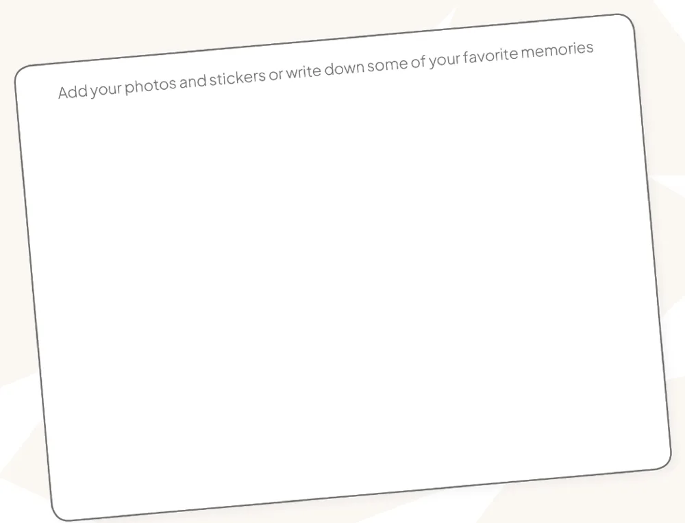 A scrapbook-style page inviting you to add photos, stickers or favourite memories